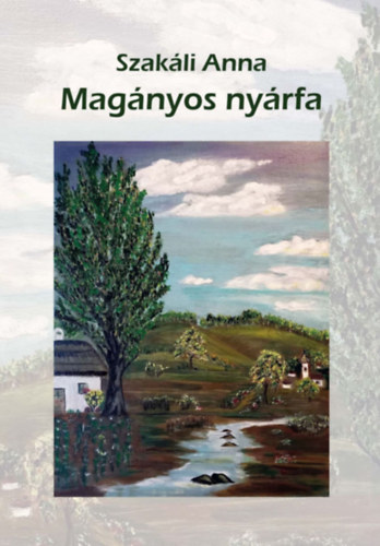 Szakli Anna - Magnyos nyrfa