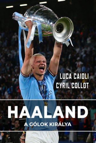 Cyril Collot Luca Caioli - Haaland