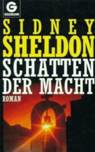 Sidney Sheldon - Schatten der Macht (Az �jszaka titkai n�met nyelven)