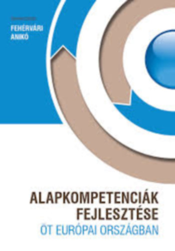 Fehrvri Anik - Alapkompetencik fejlesztse t eurpai orszgban