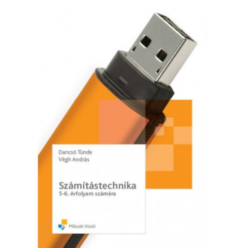 Dancsó Tünde-Végh András - Számítástechnika 5-6. évfolyam számára