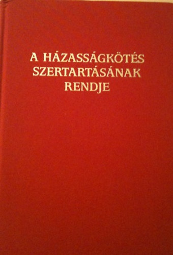 A hzassgkts szertartsnak rendje (Rmai ritul)