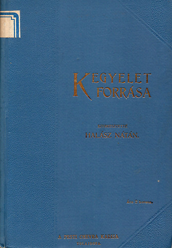 Halsz Ntn - Kegyelet forrsa (imk, knyrgsek s fohszok)