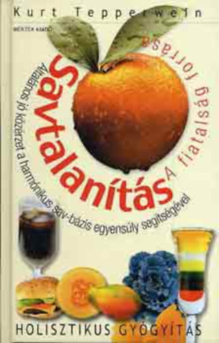 Kurt Tepperwein - Savtalan�t�s-a fiatals�g forr�sa