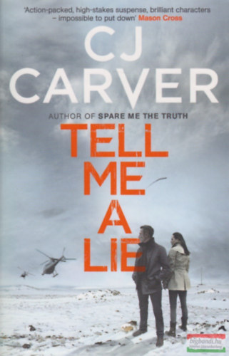 Cj Carver - TELL ME A LIE