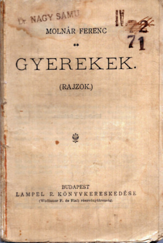 Molnr Ferenc - Gyerekek (Rajzok) - Magyar Knyvtr sorozat 433.