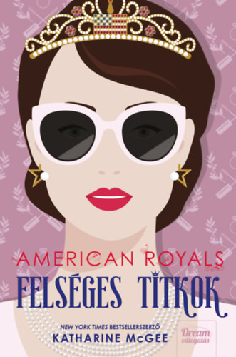 Katharine Mcgee - American Royals - Fels�ges titkok
