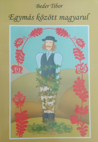 Beder Tibor - Egymás között magyarul