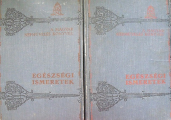 Scholtz Korn�l  (szerk.) - Eg�szs�gi ismeretek I-II