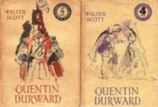 Walter Scott - Quentin Durward I-II. (olcs knyvtr)