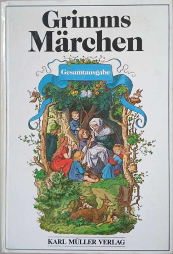 Grimms M�rchen - Gesamtausgabe