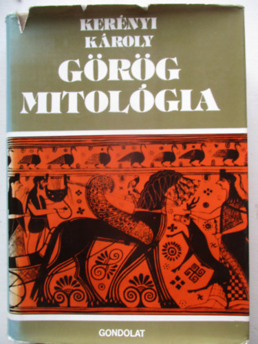 Kernyi Kroly - Grg mitolgia