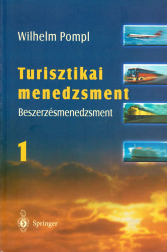 Wilhelm Pompl - Turisztikai menedzsment 1. (Beszerz�smenedzsment)