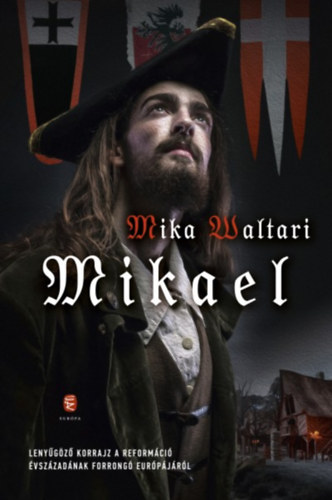 Mika Waltari - Mikael