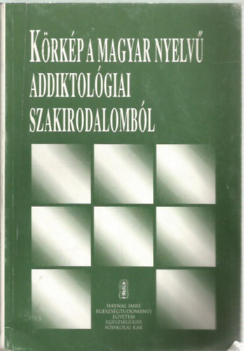 Dr. Rácz József - Körkép a magyar nyelvű addiktológiai szakirodalomból