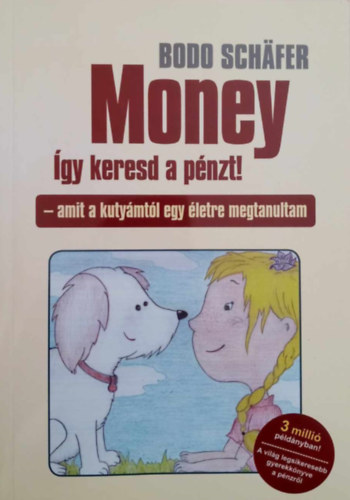 Bodo Schafer - Money - gy keresd a pnzt!