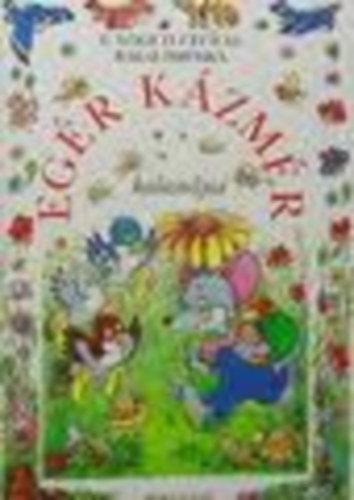 S. Szigeti-Bakai P. - Eg�r K�zm�r kalandjai