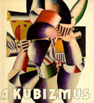 Sz�kely Andr�s  (szerk.) - A kubizmus