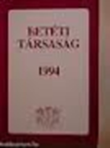 Dr. Kocka E.; Balla K.; Dr. Simk�n� Speck A. - Bet�ti t�rsas�g 1994