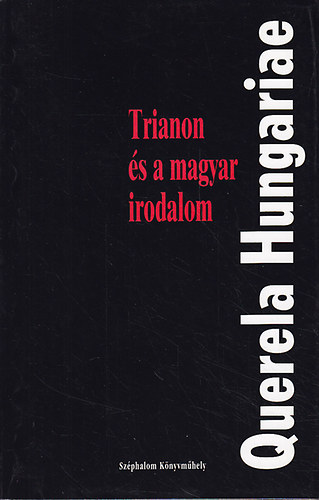 Pomog�ts B�la - Querela Hungariae-Trianon �s a magyar irodalom