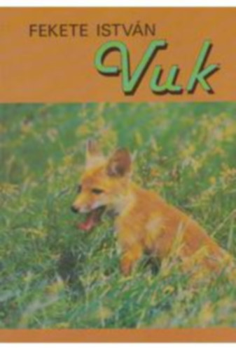 Fekete Istvn - Vuk, Cs s ms llattrtnetek - Kisregnyek