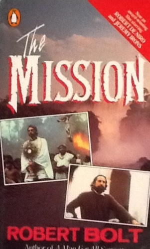 Robert Bolt - The Mission