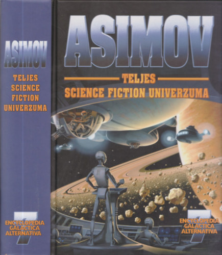 Isaac Asimov - Asimov teljes Science Fiction Univerzuma 7.