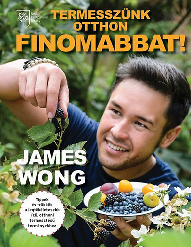 James Wong - Termessznk otthon finomabbat!