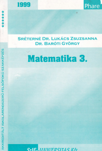 Dr. Baróti György Sréterné dr. Lukács Zsuzsanna - Matematika 3.