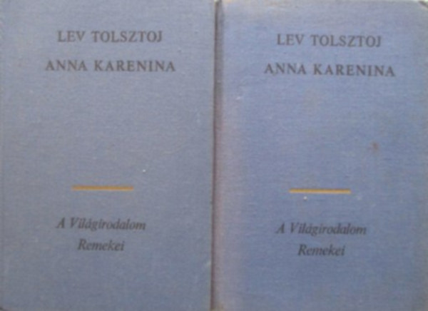 Lev Tolsztoj - Anna Karenina I-II.