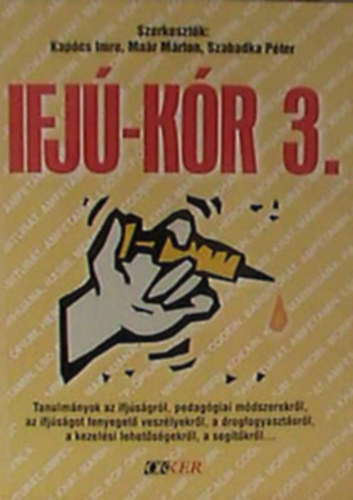 Kapócs; Maár; Szabadka - Ifjú-kór 3.