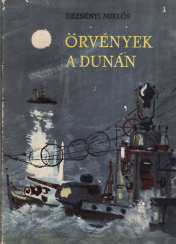 Dezsényi Miklós - Örvények a Dunán