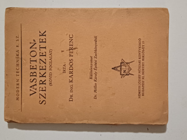 Dr. Kardos Ferenc - Vasbetonszerkezetek (R�vid �sszefoglal�)