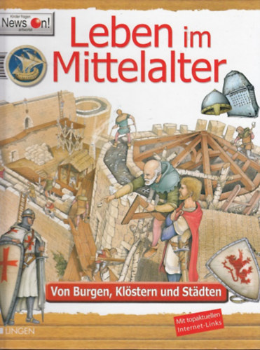 Leben im Mittelalter Von Burgen,Klstern und Stdten