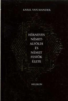 Karel Van Mander - Hrneves nmetalfldi s nmet festk lete
