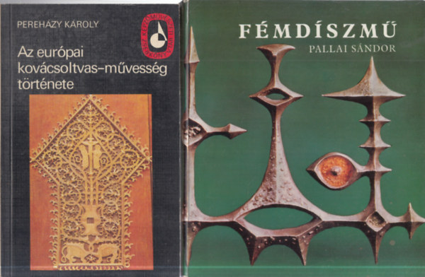 Pallai Sndor Perehzy Kroly - 2 db. fmmvessg (Az eurpai kovcsoltvas-mvessg trtnete + Fmdszm)
