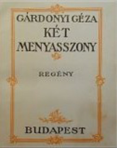 Grdonyi Gza - Kt menyasszony