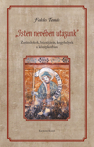Fedeles Tams - ,,Isten nevben utazunk"