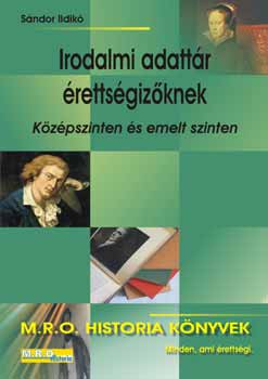 S�ndor Ildik� - Irodalmi adatt�r �retts�giz�knek - K�z�pszinten �s emelt szinten