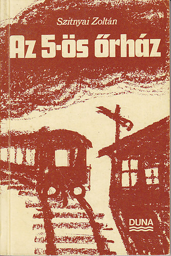 Szitnyai Zolt�n - Az 5-�s �rh�z