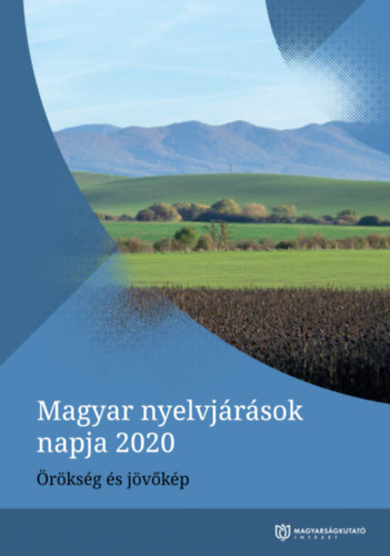 Rsi Szilvia, Tth Zsolt Pomozi Pter - Magyar nyelvjrsok napja 2020 - rksg s jvkp