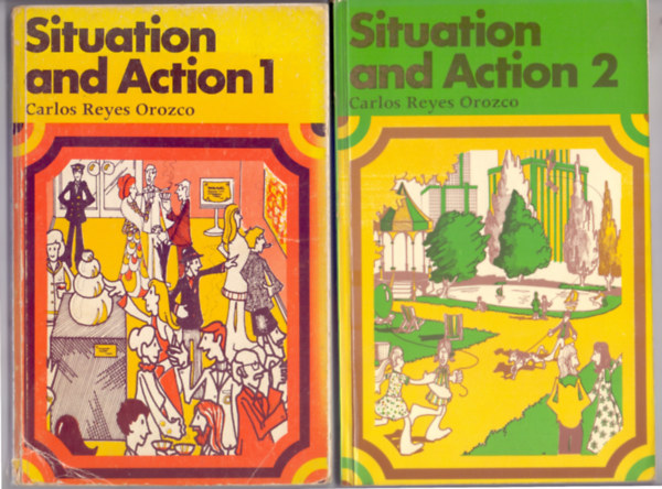 Carlos Reyes Orozco - Situation and Action - An intensive integrated English course - Book 1-2.