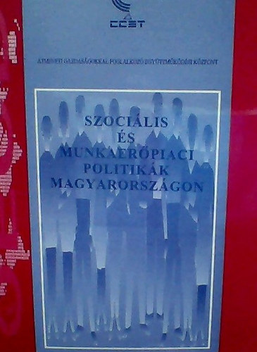 Szoci�lis �s munkaer�piaci politik�k Magyarorsz�gon