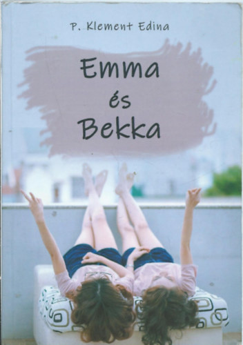 P. Klement Edina - Emma �s Bekka