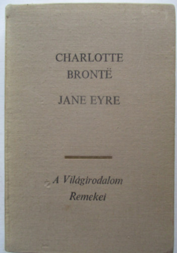Charlotte Bront� - Jane Eyre