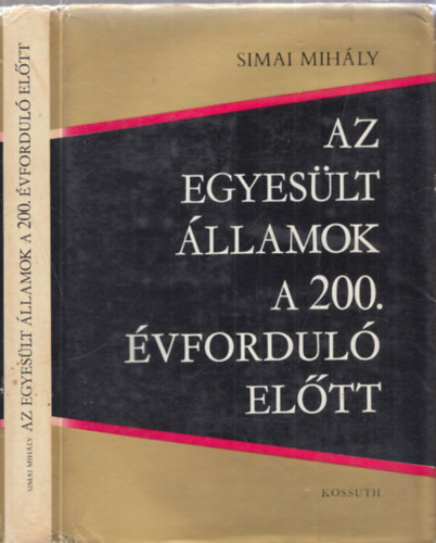 Simai Mihly - Az egyeslt llamok a 200. vfordul eltt