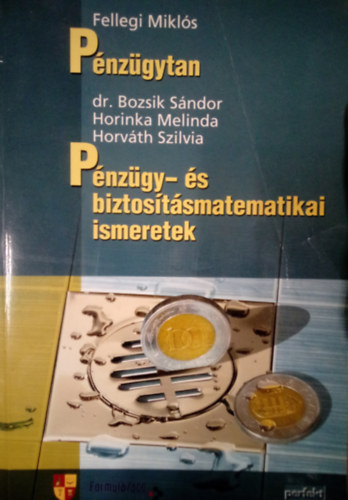 Pnzgytan, Pnzgyi s biztostsmatematikai ism., Pnzgyi tervezs