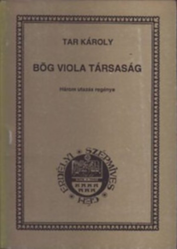 Tar Kroly - Bg Viola trsasg