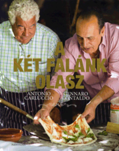 Gennaro Contaldo Antonio Carluccio - A k�t fal�nk olasz