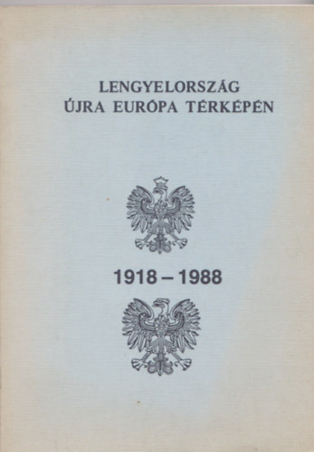 Hermann P�ter  (szerk.) - Lengyelorsz�g �jra Eur�pa t�rk�p�n